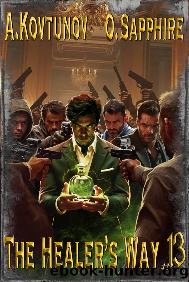 The Healerâs Way (Book 13): A Portal Progression Fantasy Series (The Healer's Way) by Kovtunov Alexey & Sapphire Oleg