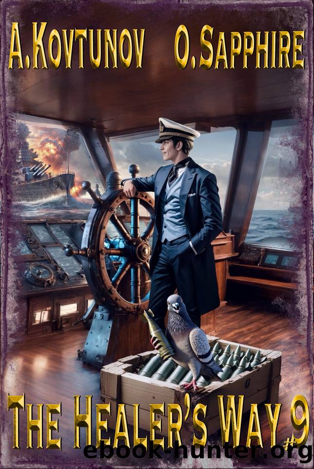 The Healerâs Way (Book 9): A Portal Progression Fantasy Series (The Healer's Way) by Kovtunov Alexey & Sapphire Oleg