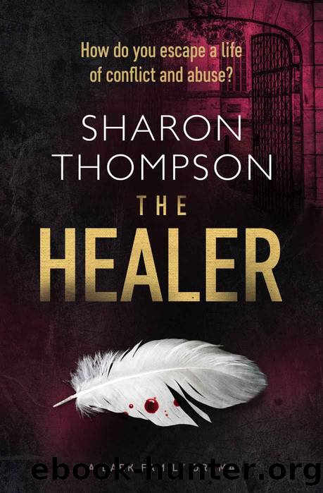 The Healer_a dark family drama by Sharon Thompson