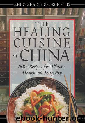 The Healing Cuisine of China by Zhuo Zhao