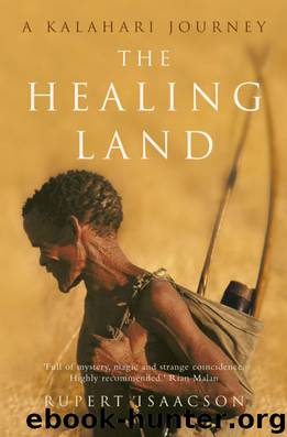 The Healing Land by Rupert Isaacson