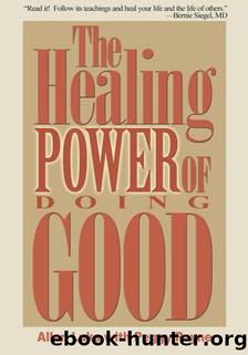 The Healing Power of Doing Good by Unknown