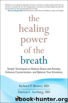 The Healing Power of the Breath by Richard Brown MD