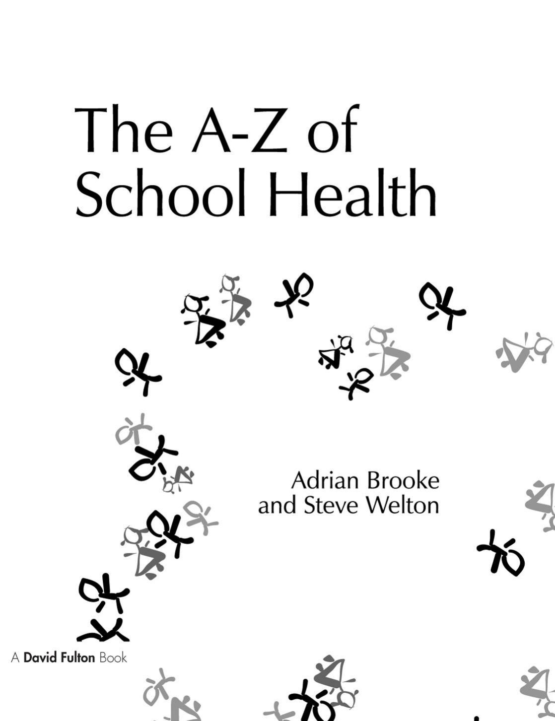 The Health Handbook for Schools by Adrian Brooke; Steve Welton