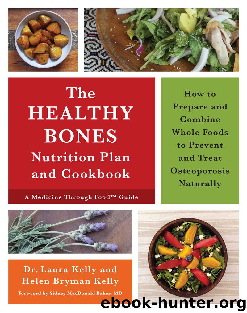The Healthy Bones Nutrition Plan and Cookbook by Laura Kelly