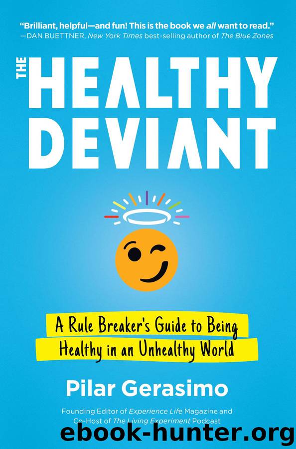 The Healthy Deviant by Pilar Gerasimo