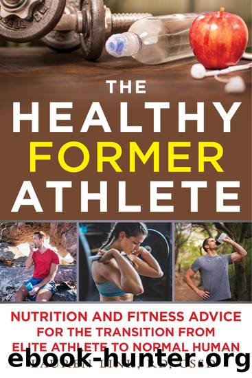 The Healthy Former Athlete by Lauren Link