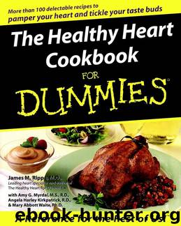 The Healthy Heart Cookbook For Dummies by James M. Rippe