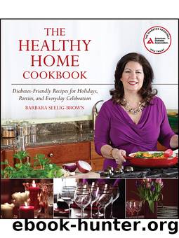 The Healthy Home Cookbook by Barbara Seelig-Brown