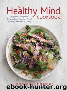 The Healthy Mind Cookbook by Rebecca Katz