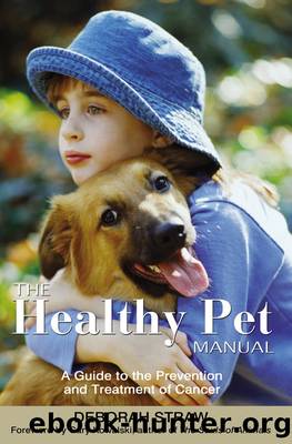 The Healthy Pet Manual by Deborah Straw