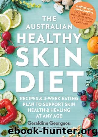 The Healthy Skin Diet by Geraldine Georgeou