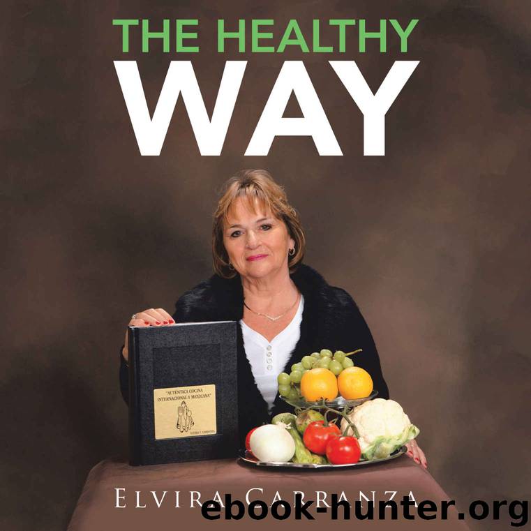 The Healthy Way by Elvira Carranza