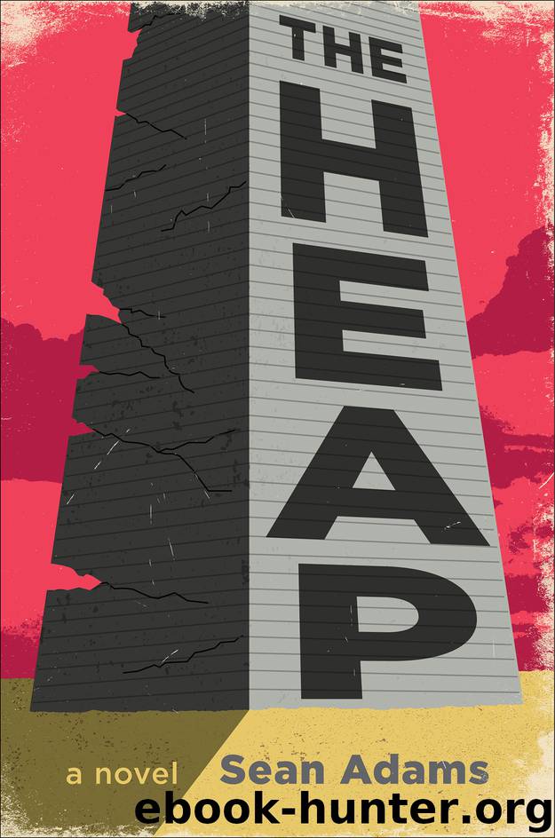 The Heap by Sean Adams