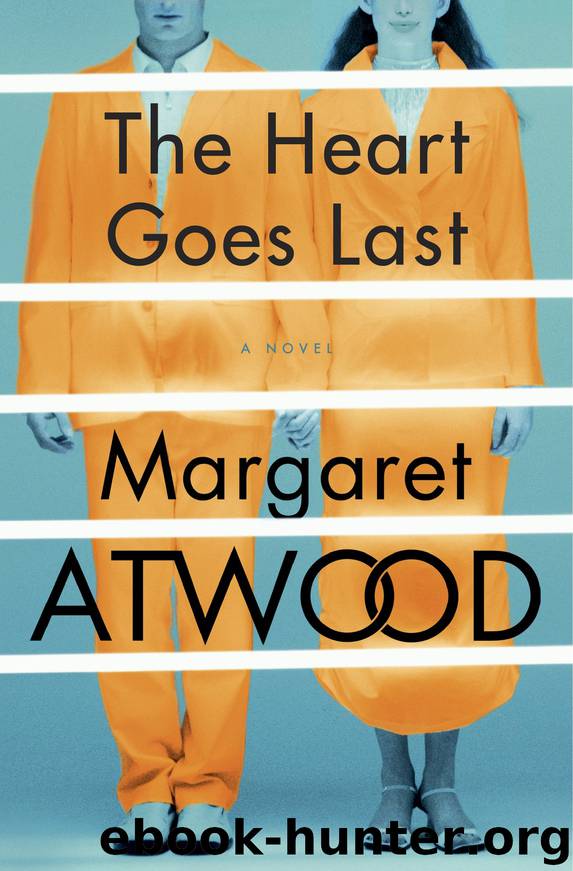 The Heart Goes Last by Margaret Atwood