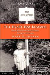 The Heart Has Reasons by Mark Klempner