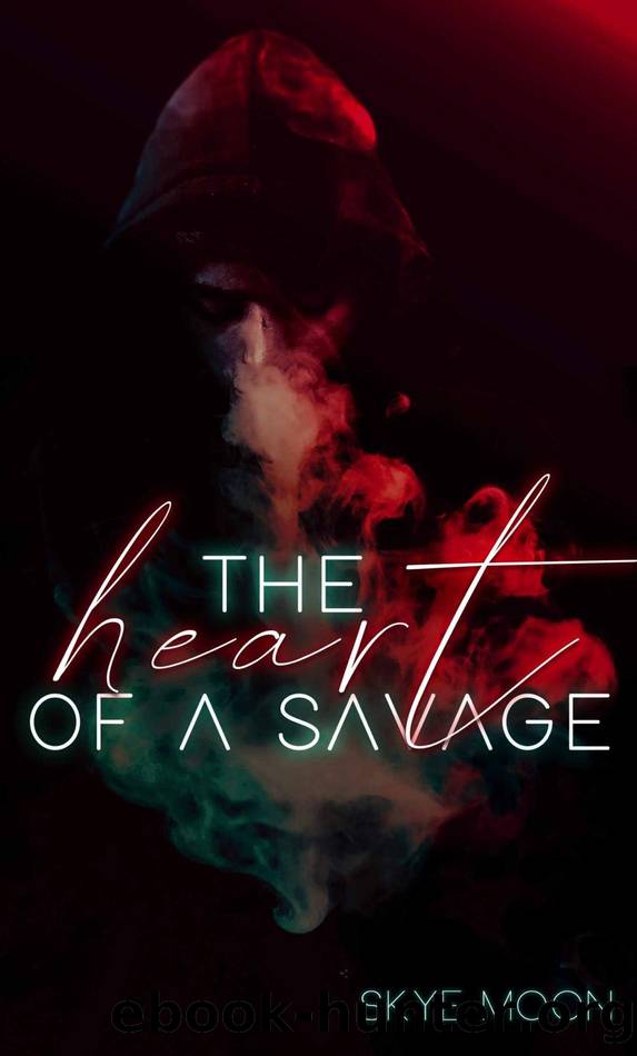 The Heart Of A Savage by Skye Moon