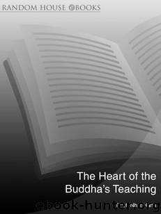 The Heart Of The Buddha's Teaching by Hanh Thich Nhat
