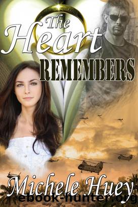 The Heart Remembers by Michele Huey