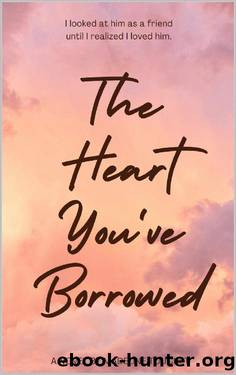 The Heart You've Borrowed by Madeline Touchet