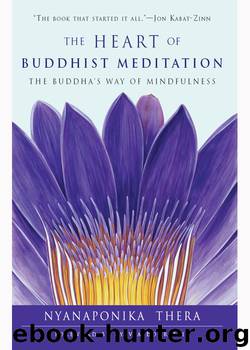 The Heart of Buddhist Meditation by Nyanaponika Thera