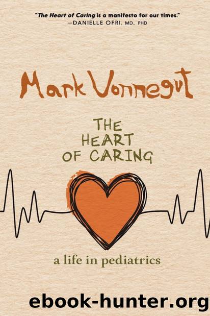 The Heart of Caring by Mark Vonnegut