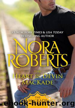 The Heart of Devin MacKade by Nora Roberts