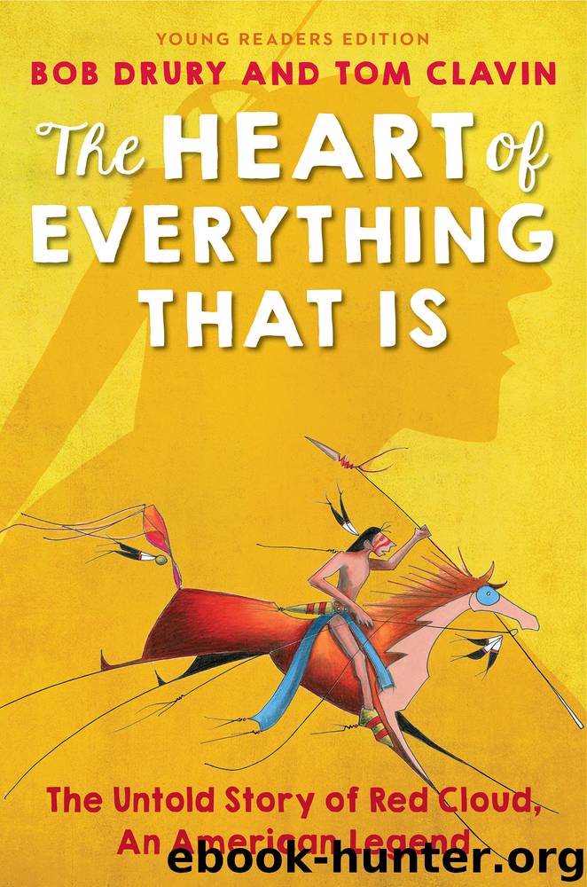 The Heart of Everything That Is by Bob Drury