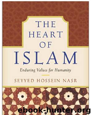 The Heart of Islam by Seyyed Hossein Nasr