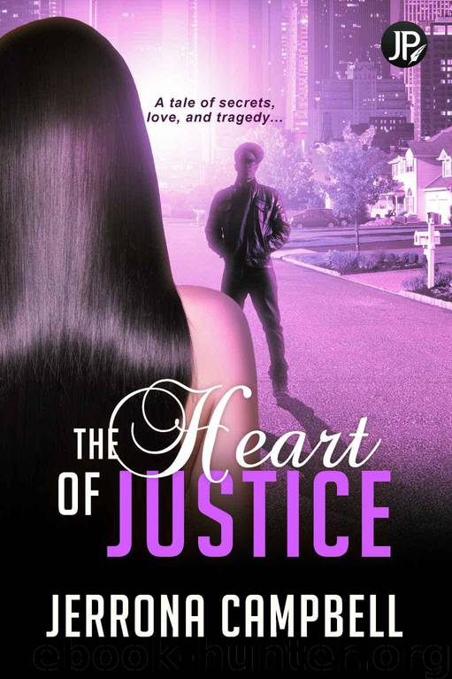 The Heart of Justice by Jerrona Campbell