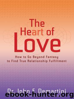 The Heart of Love by John F. Demartini