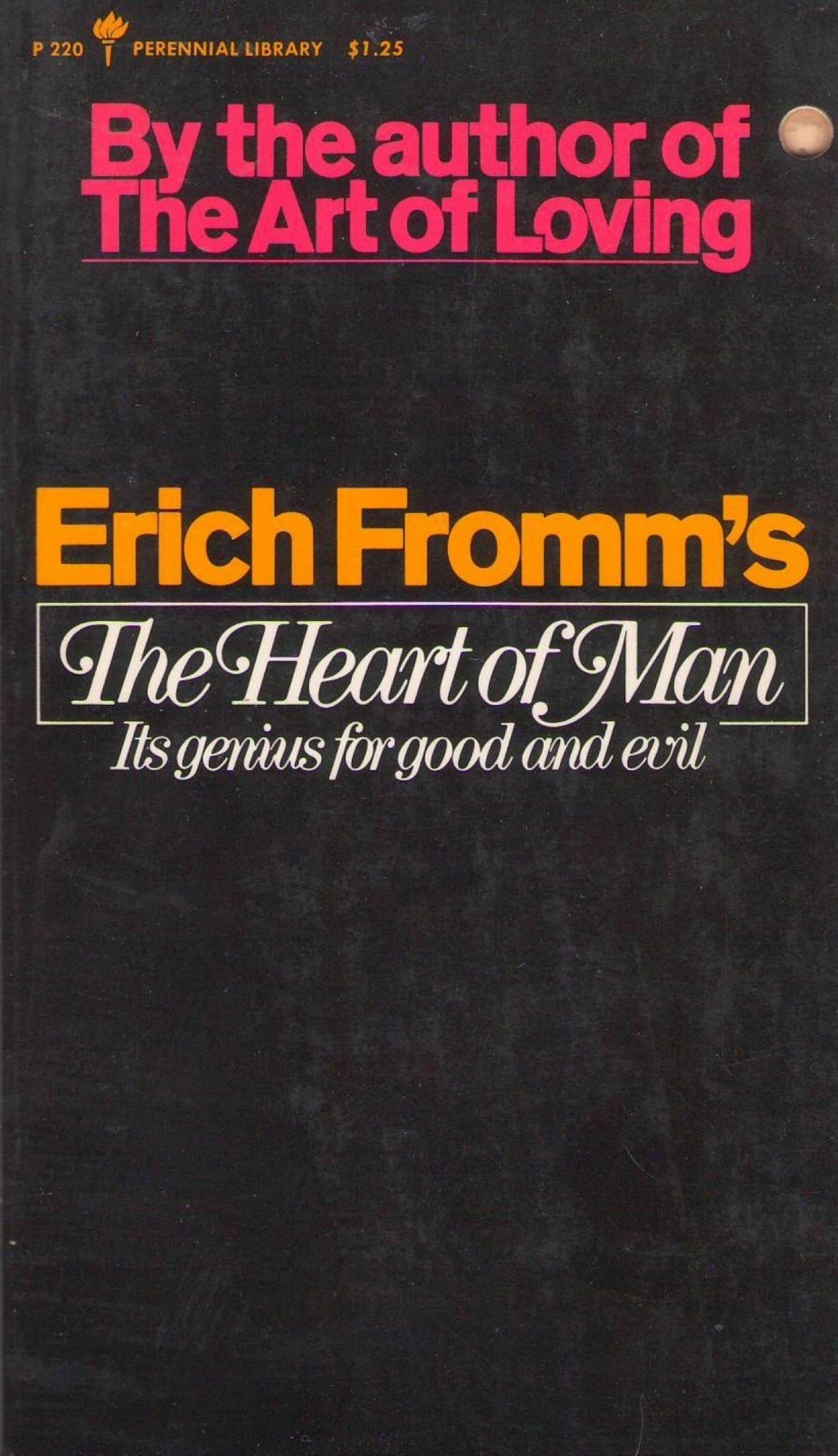 The Heart of Man by Erich Fromm
