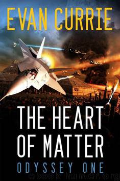 The Heart of Matter: Odyssey One by Currie Evan