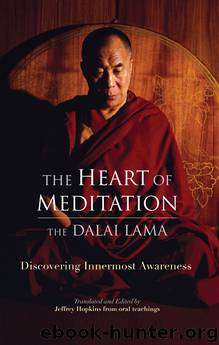 The Heart of Meditation by The Dalai Lama
