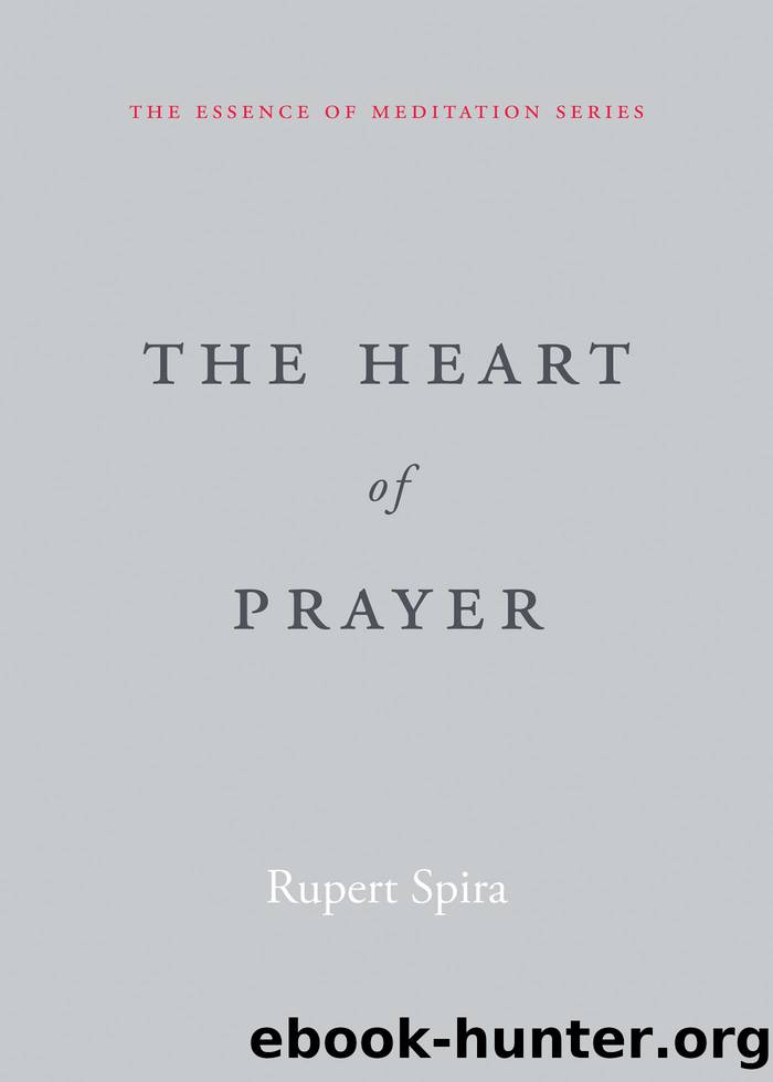 The Heart of Prayer by Rupert Spira