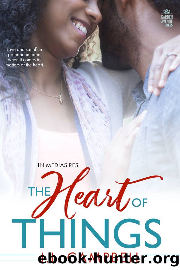 The Heart of Things by J.L. Campbell