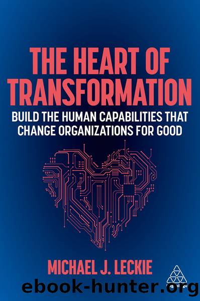The Heart of Transformation by Leckie Michael J.;