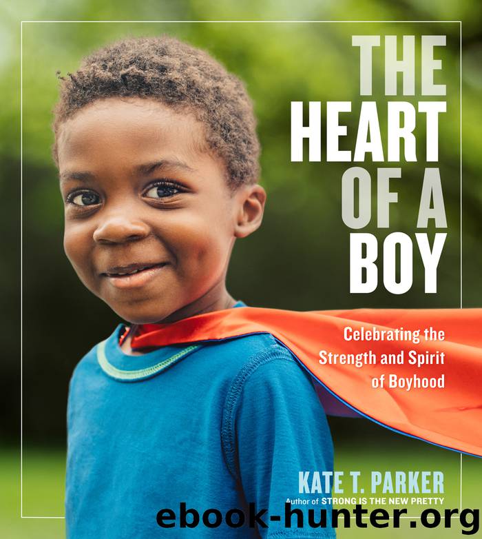 The Heart of a Boy by Kate T. Parker