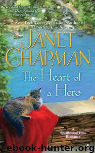 The Heart of a Hero by Janet Chapman
