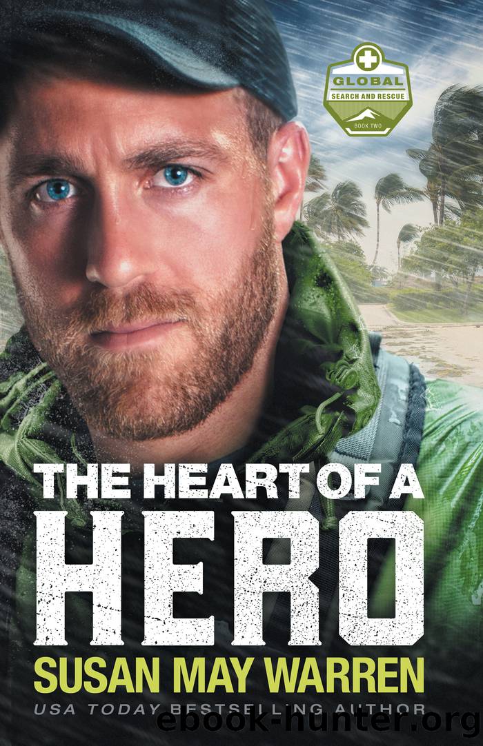 The Heart of a Hero by Susan May Warren