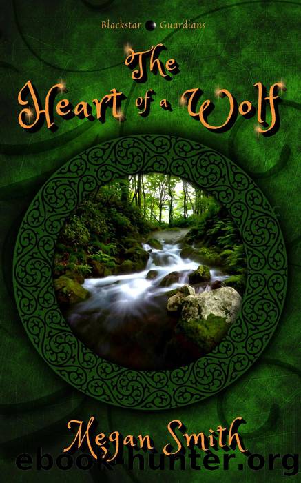 The Heart of a Wolf by Megan Smith