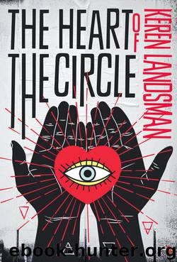 The Heart of the Circle by Keren Landsman