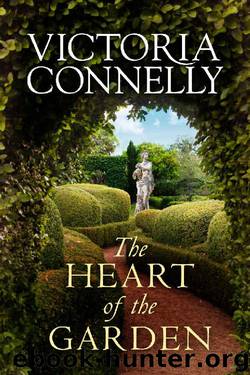 The Heart of the Garden by Victoria Connelly