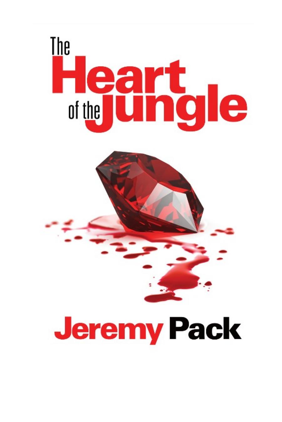 The Heart of the Jungle by Jeremy Pack