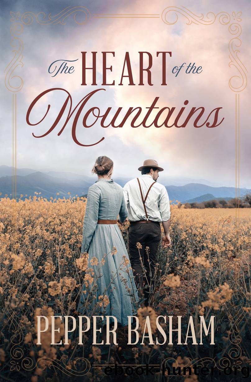 The Heart of the Mountains by Pepper Basham