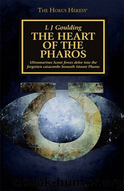 The Heart of the Pharos by L J Goulding