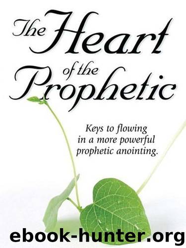 The Heart of the Prophetic by jennifer LeClaire