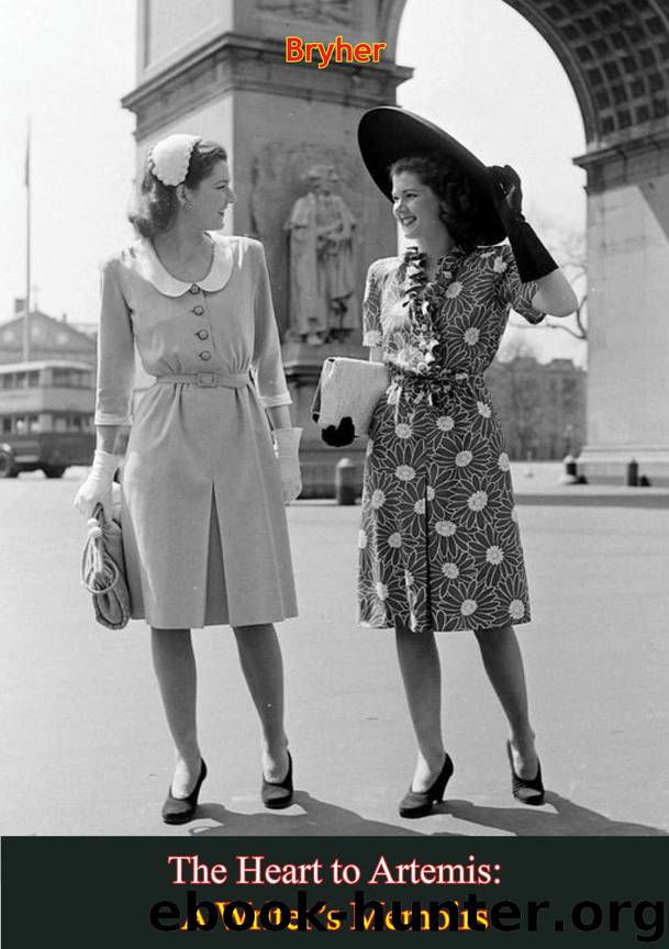 The Heart to Artemis by Bryher;