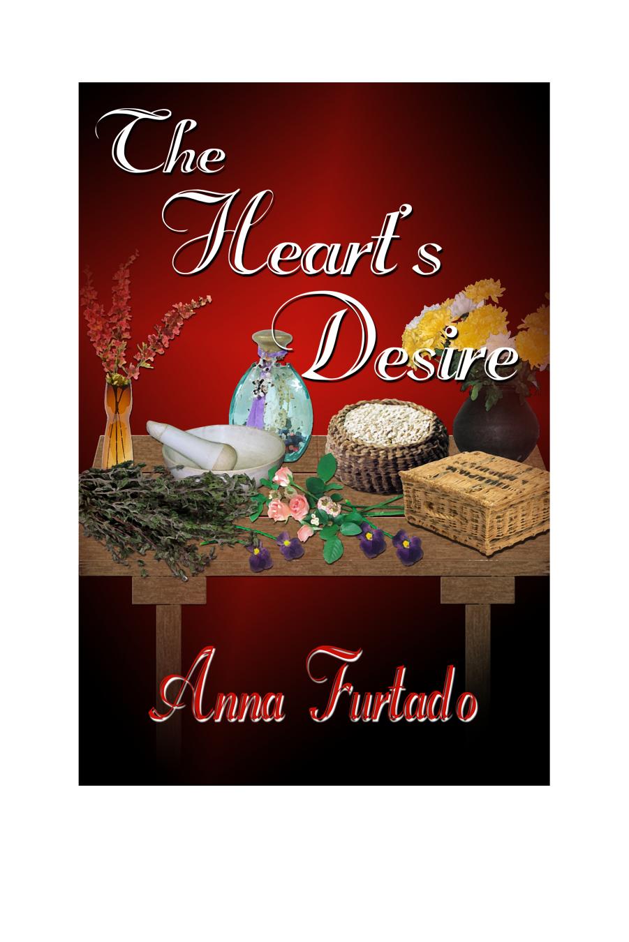The Heart's Desire by Anna Furtado