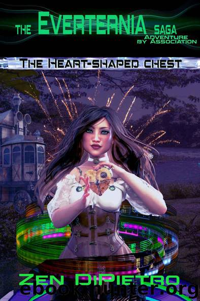 The Heart-Shaped Chest: Adventure by Association the Everternia Saga by DiPietro Zen